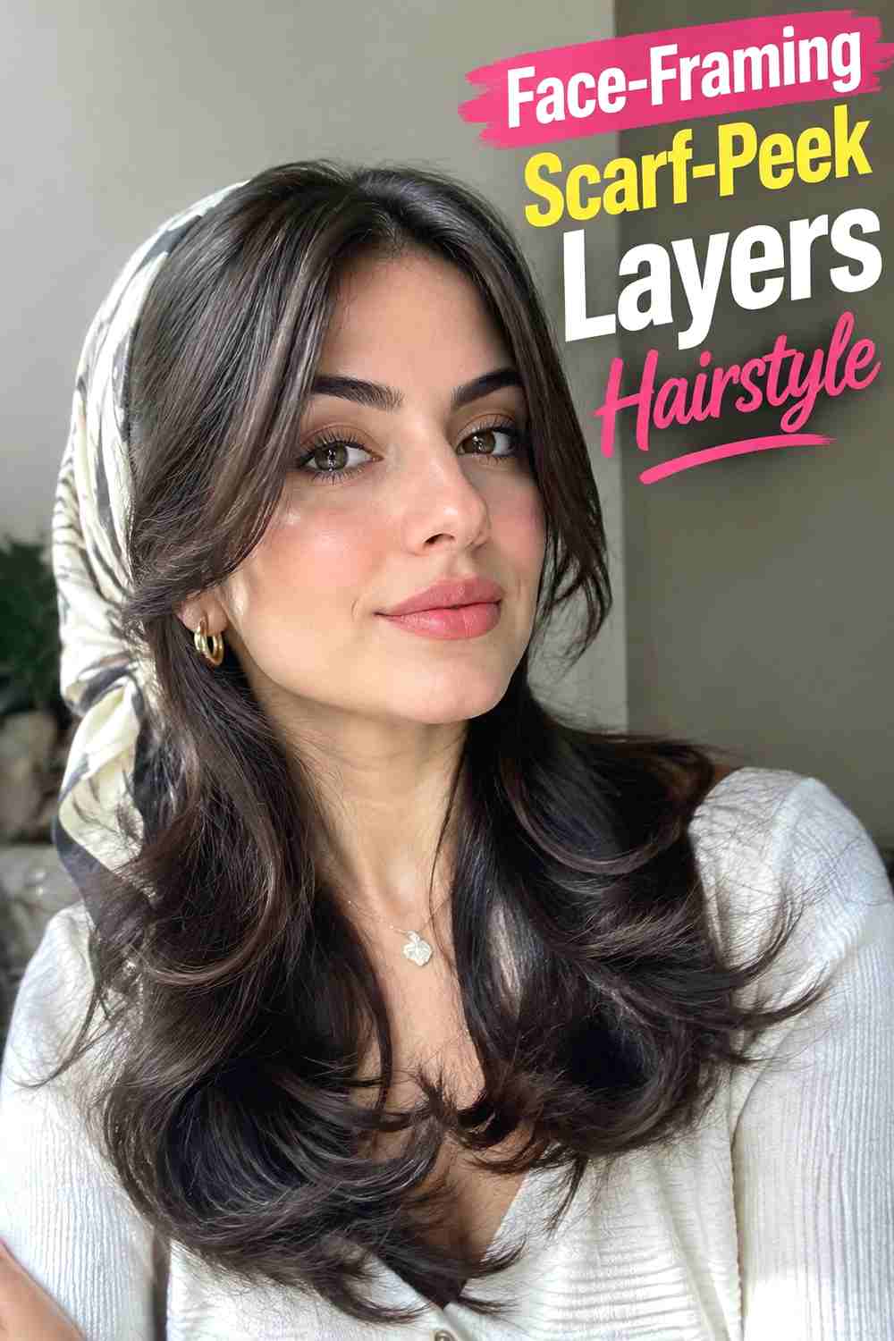 6. Face Framing Scarf Peek Layers Hairstyle
