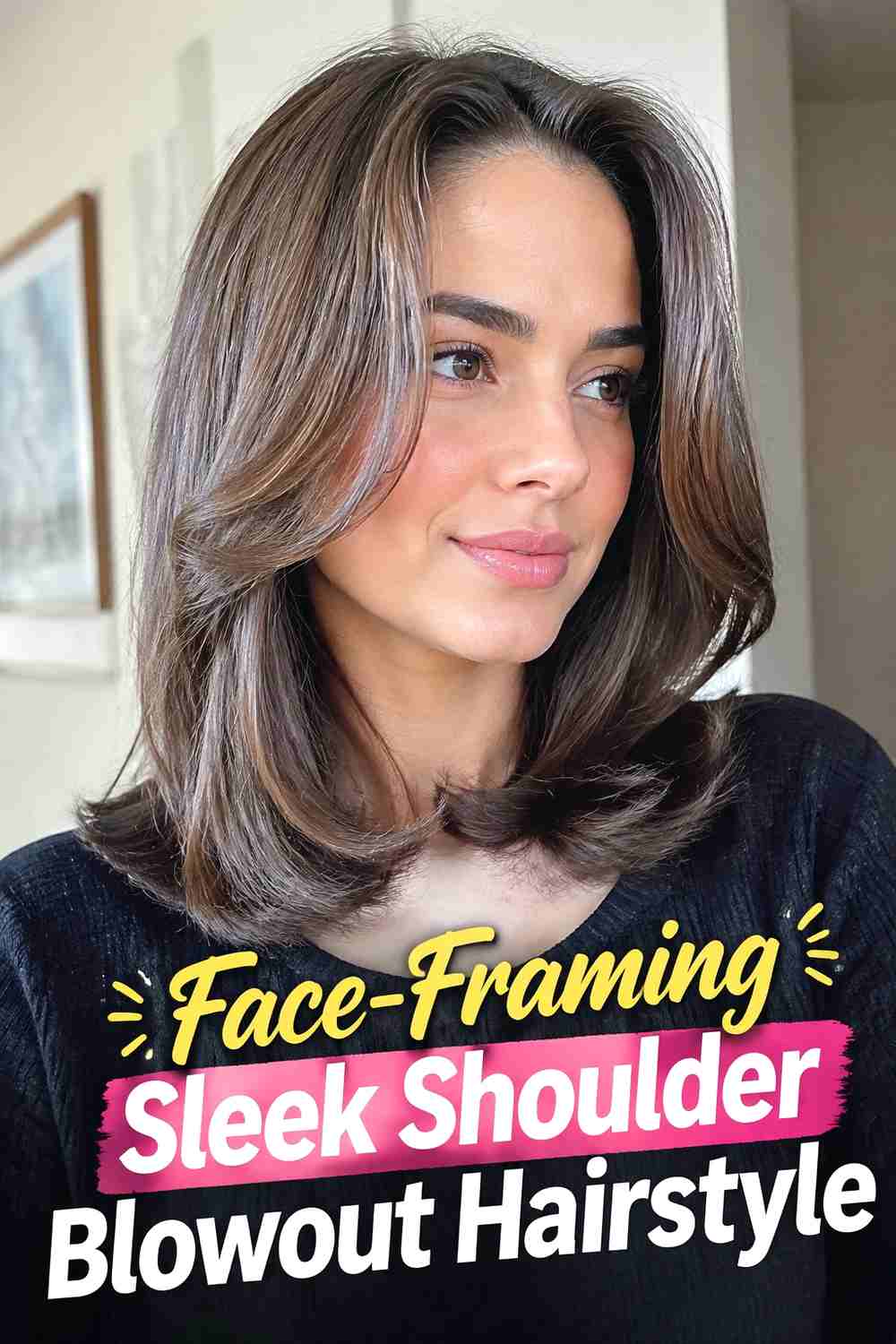 6. Face Framing Sleek Shoulder Blowout Hairstyle