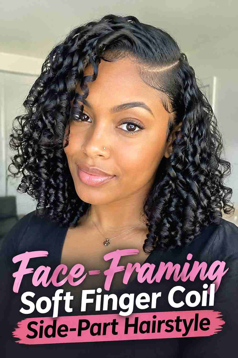 4. Face Framing Soft Finger Coil Side Part Hairstyle