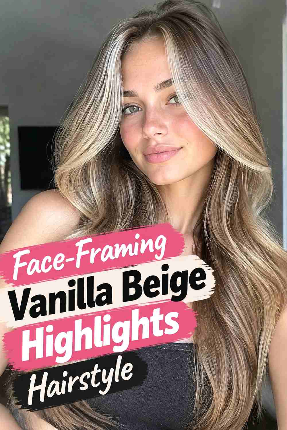 3. Face Framing Vanilla Beige Highlights Hairstyle