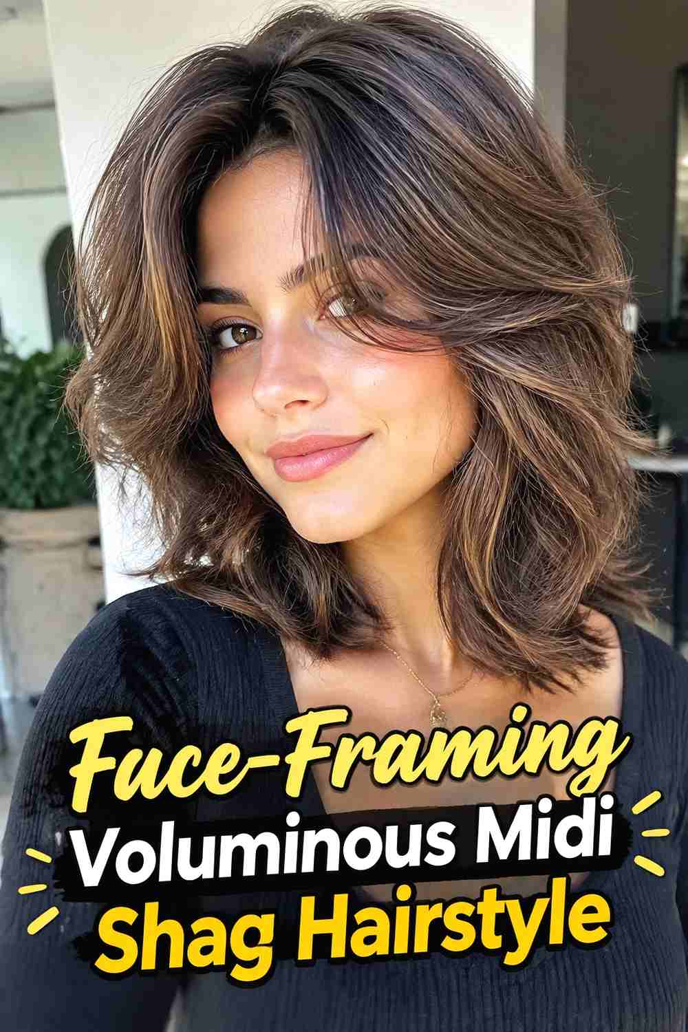 6. Face Framing Voluminous Midi Shag Hairstyle
