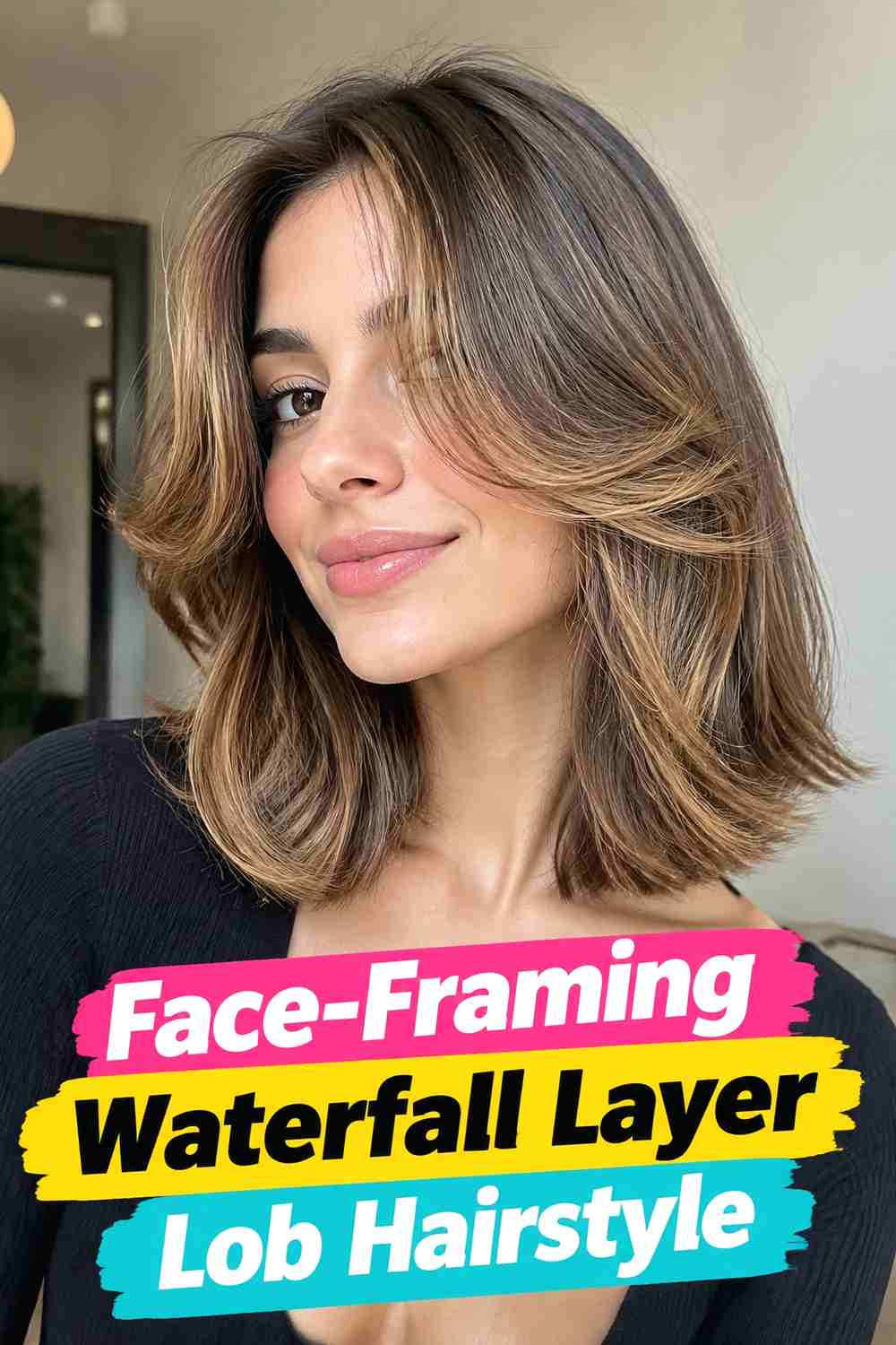 2. Face Framing Waterfall Layer Lob Hairstyle