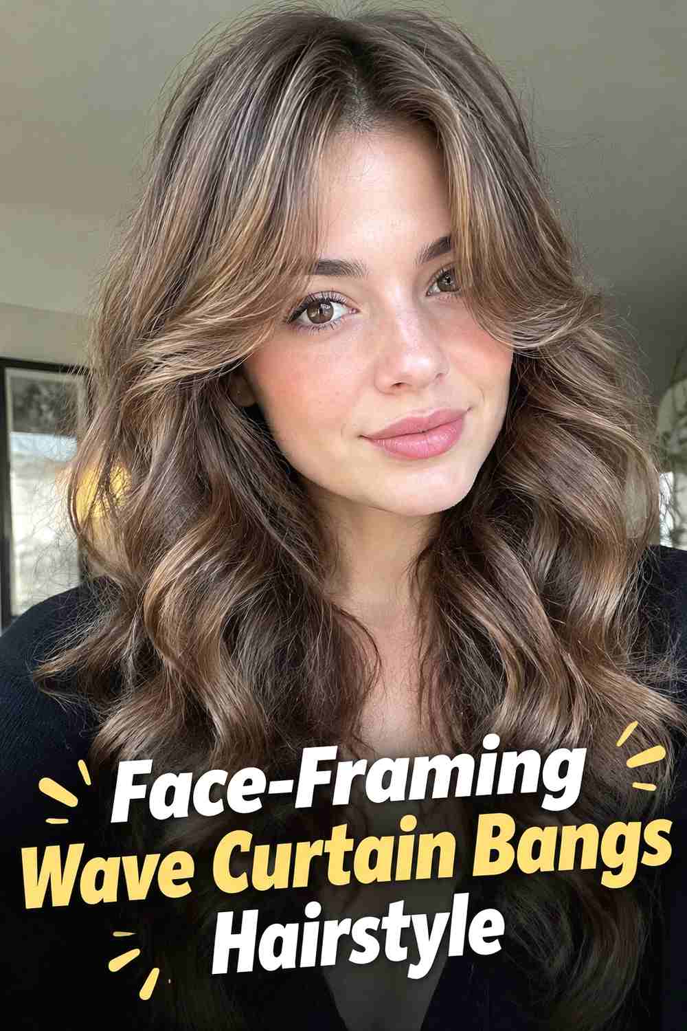 10. Face Framing Wave Curtain Bangs Hairstyle