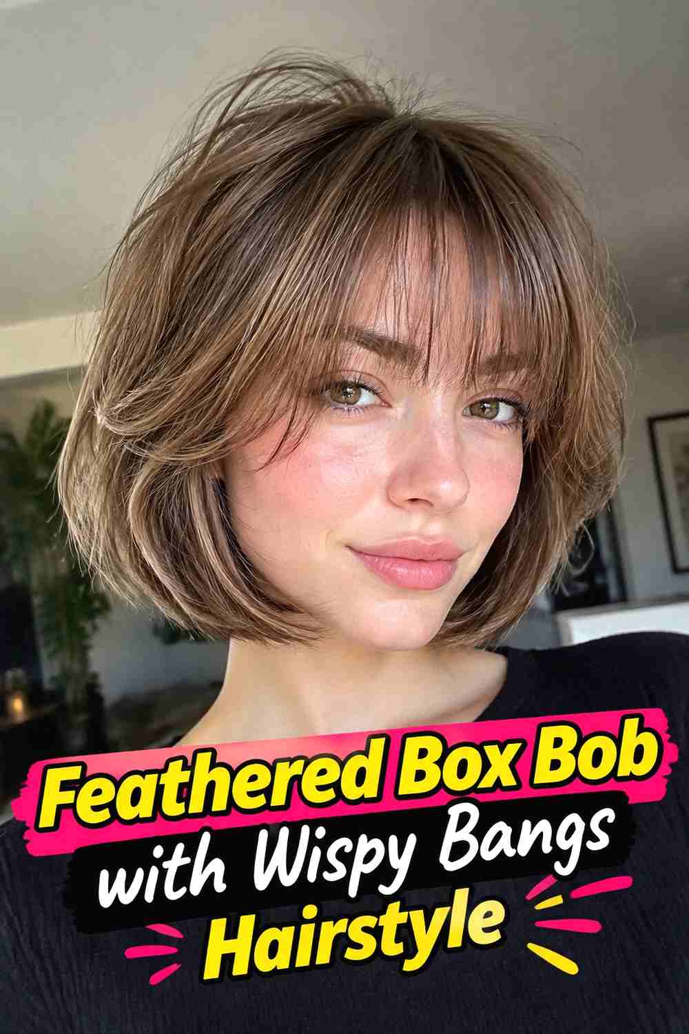 8. Feathered Box Bob With Wispy Bangs Hairstyle