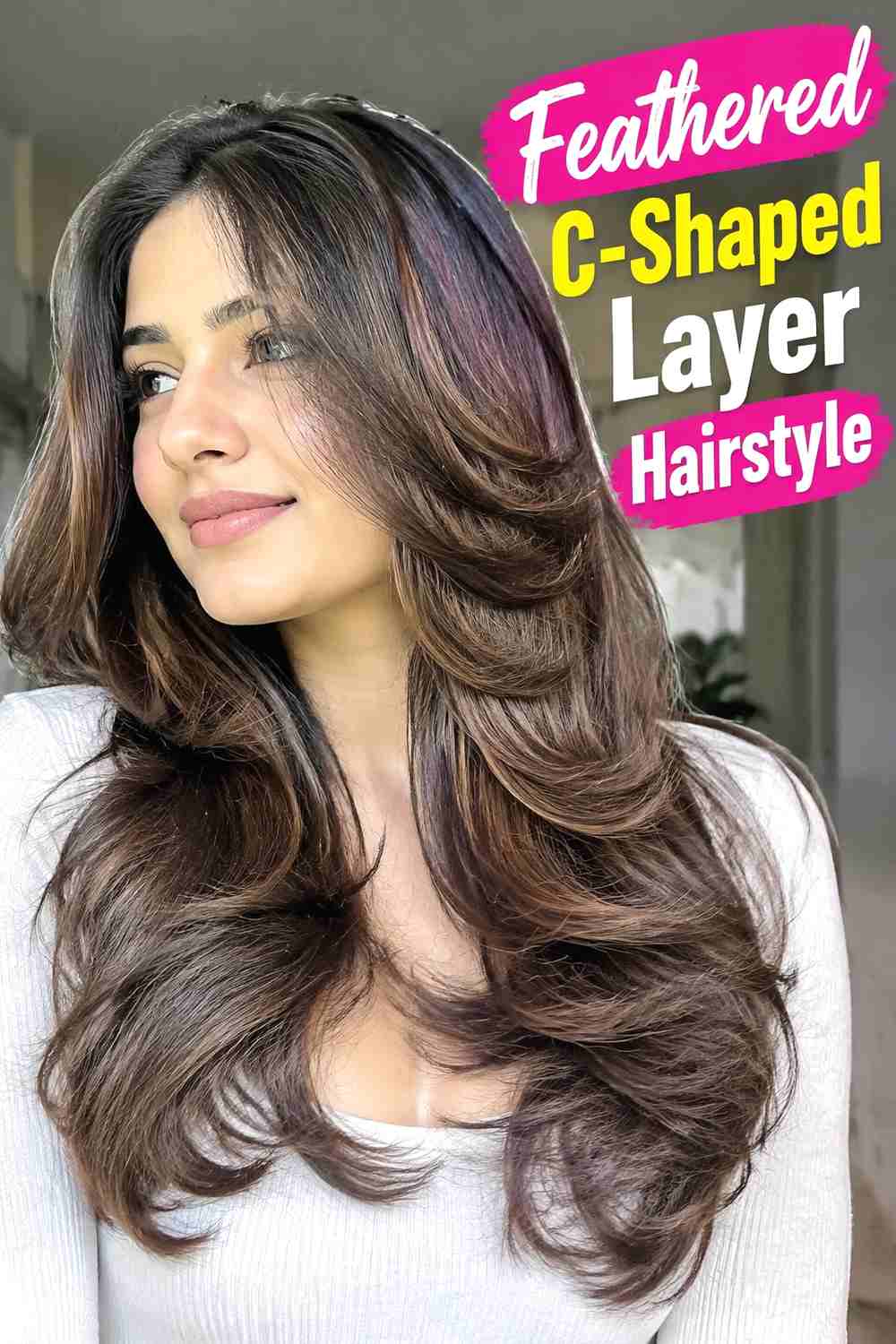 11. Feathered C Shaped Layer Hairstyle