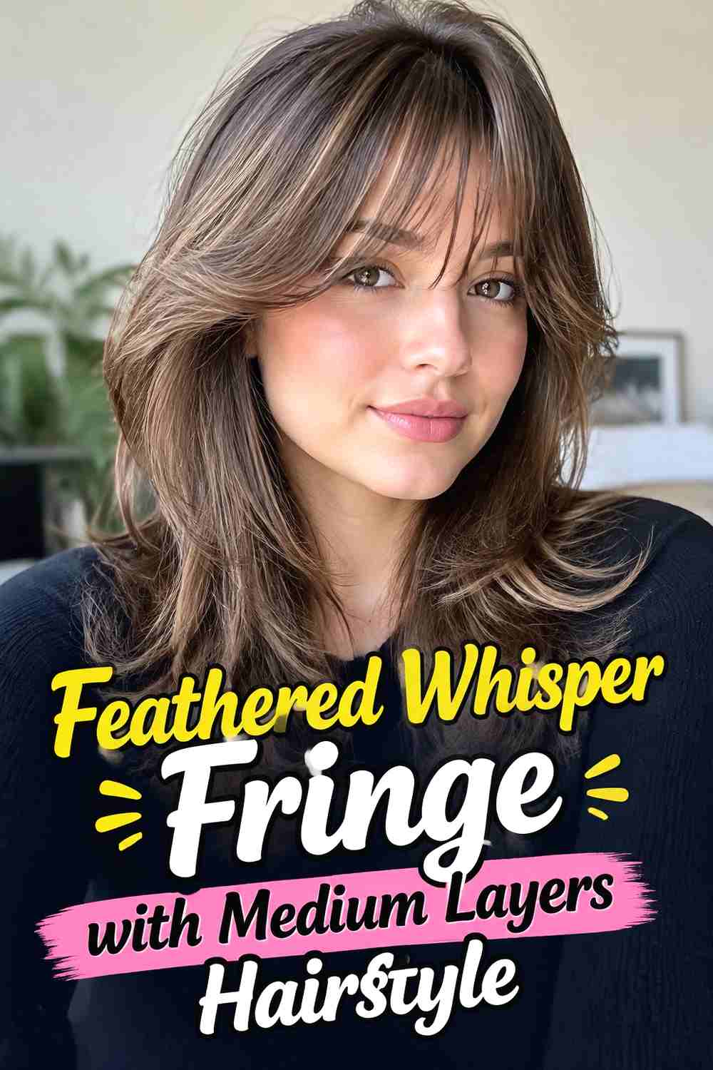 4. Feathered Whisper Fringe With Medium Layers Hairstyle