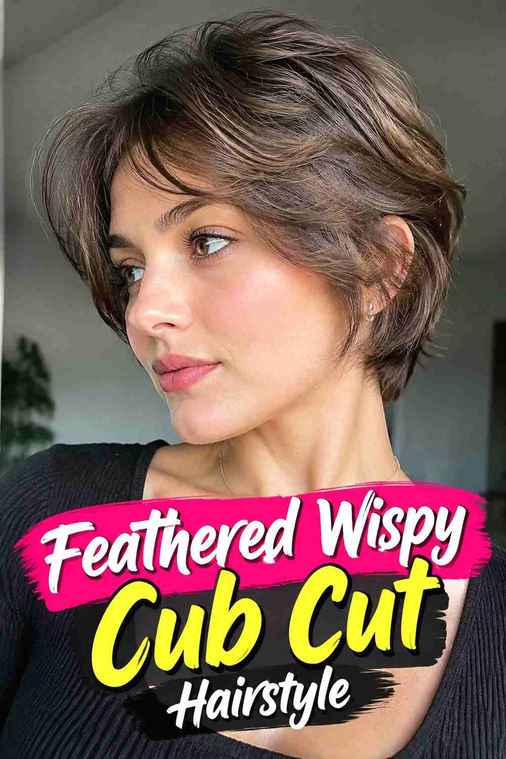 4. Feathered Wispy Cub Cut Hairstyle