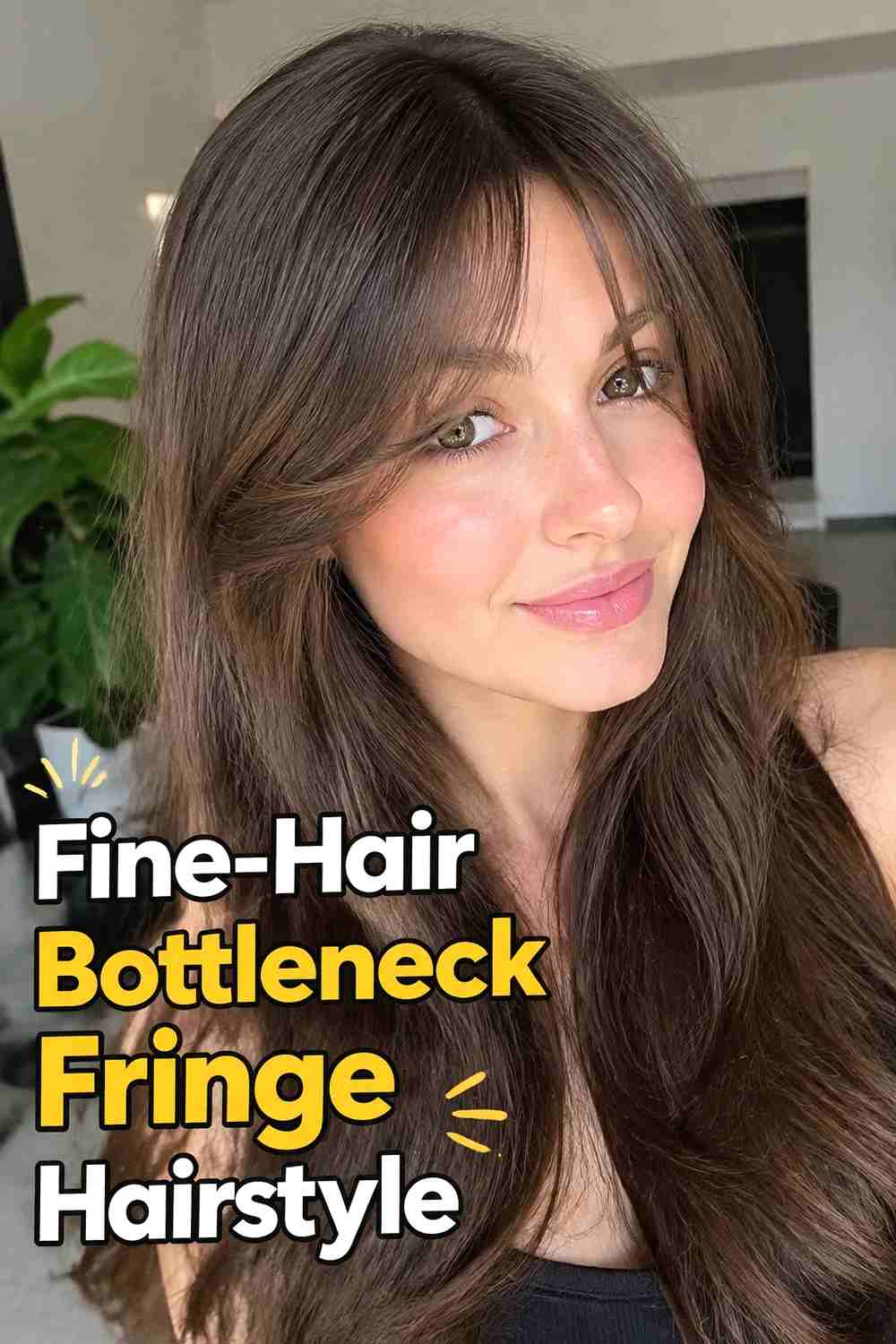 13. Fine Hair Bottleneck Fringe Hairstyle