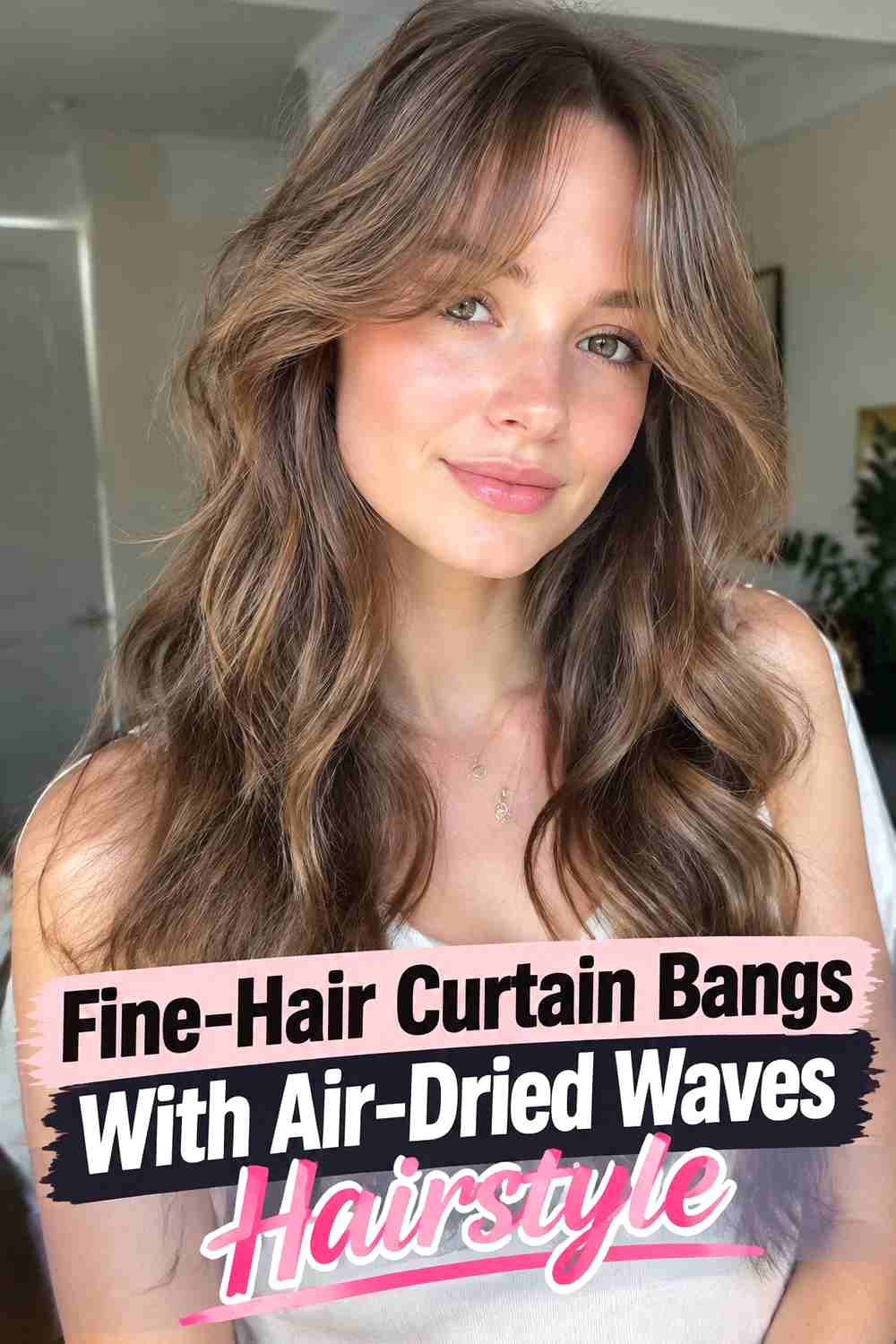 6. Fine Hair Curtain Bangs With Air Dried Waves Hairstyle