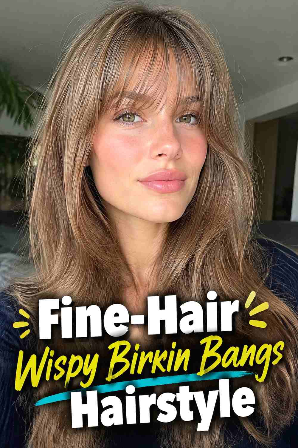 11. Fine Hair Wispy Birkin Bangs Hairstyle