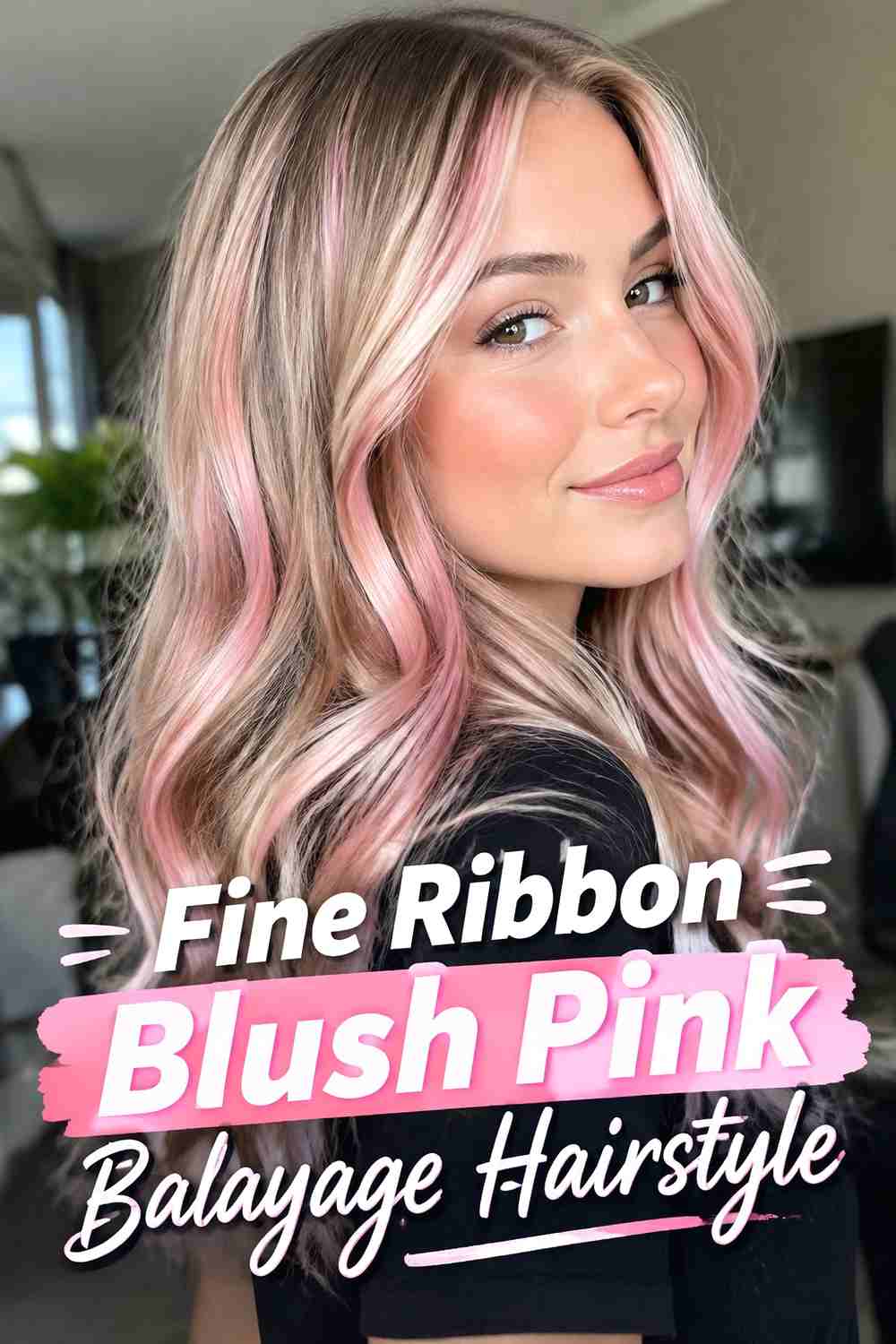 15. Fine Ribbon Blush Pink Balayage Hairstyle