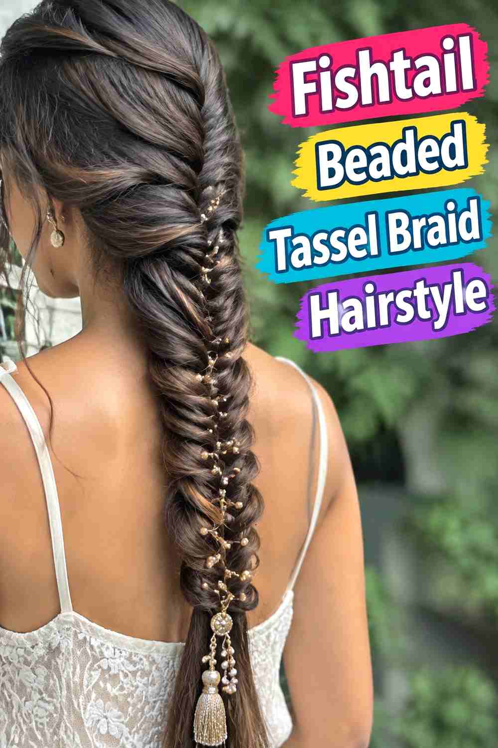 4. Fishtail Beaded Tassel Braid Hairstyle