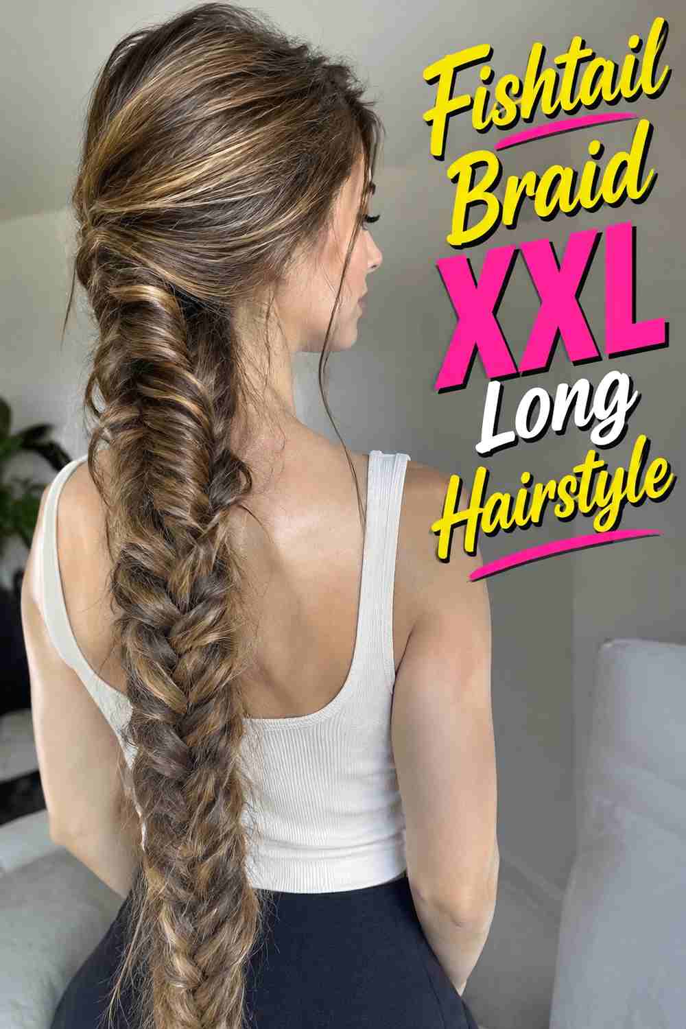 10. Fishtail Braid Xxl Long Hairstyle