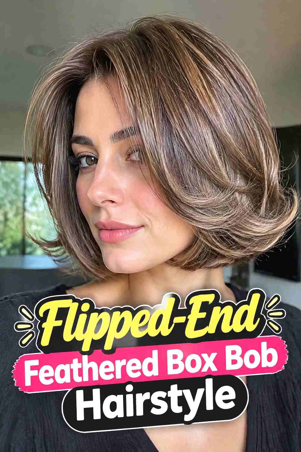 16. Flipped End Feathered Box Bob Hairstyle