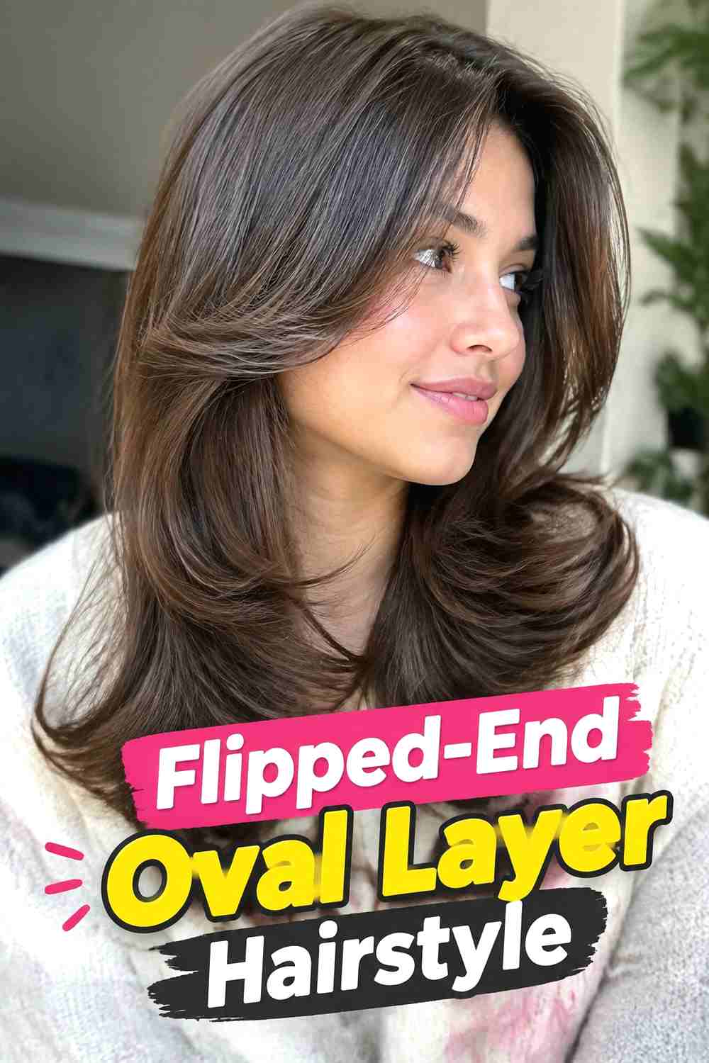 14. Flipped End Oval Layer Hairstyle
