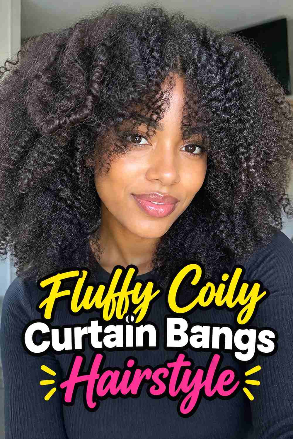 10. Fluffy Coily Curtain Bangs Hairstyle