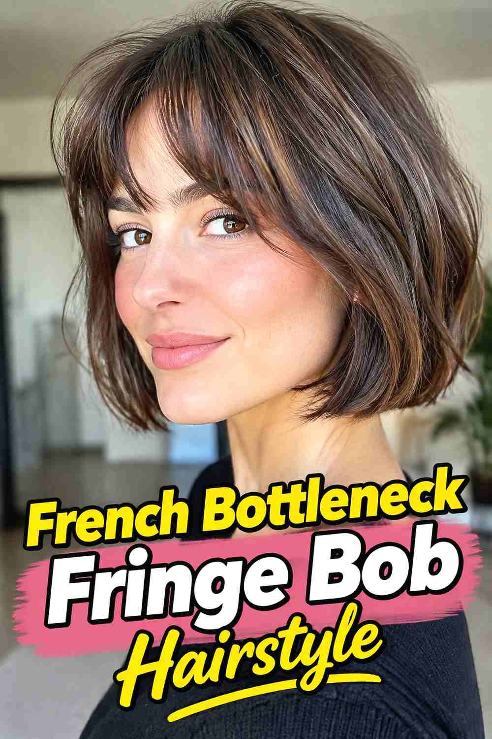 3. French Bottleneck Fringe Bob Hairstyle