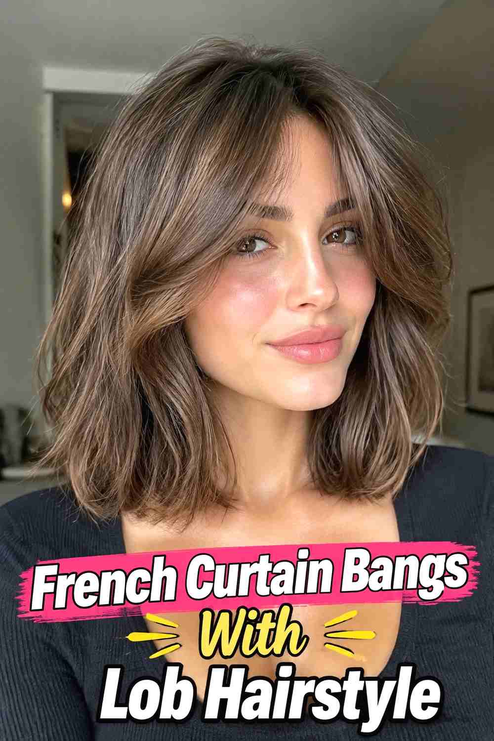 8. French Curtain Bangs With Lob Hairstyle