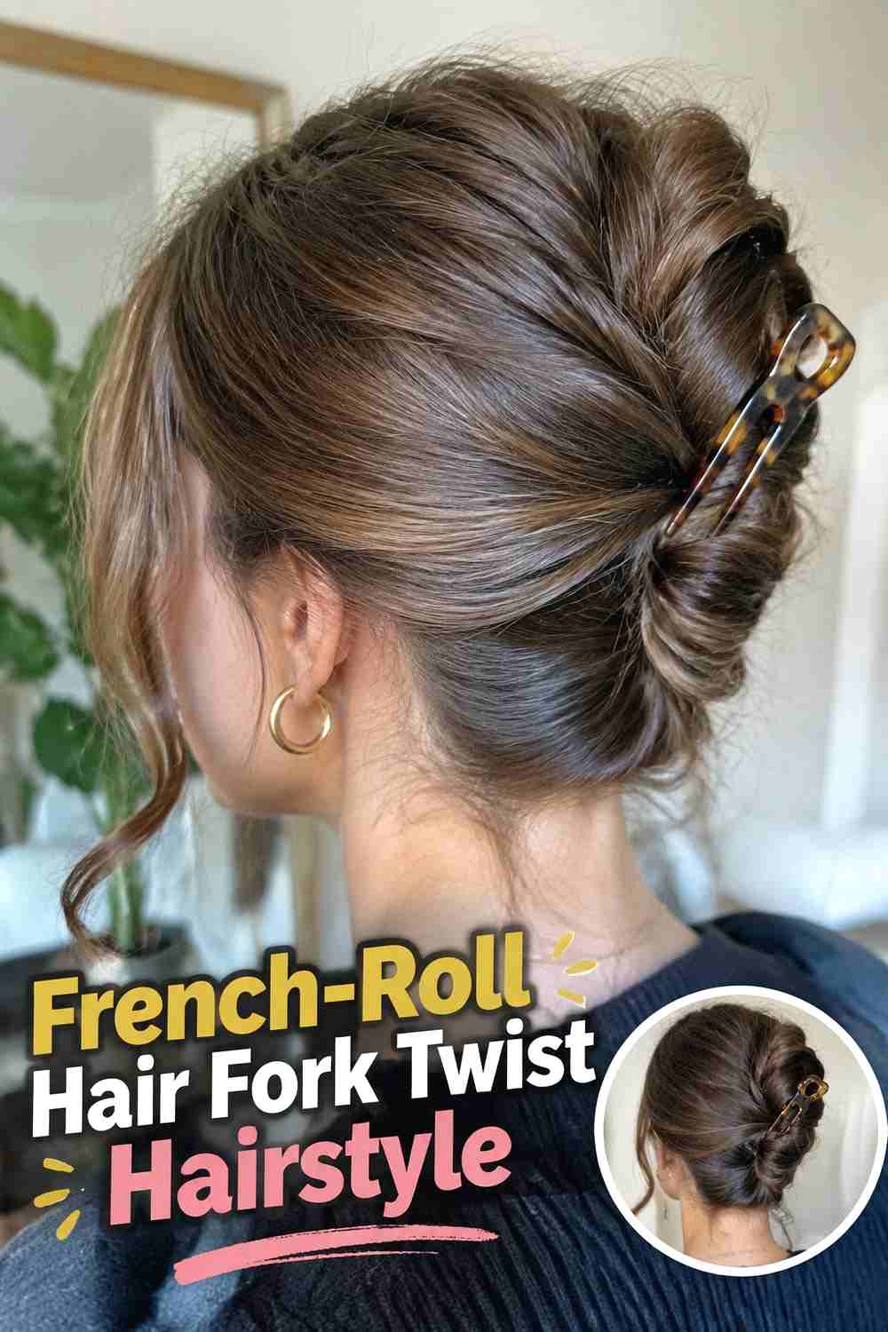 10. French Roll Hair Fork Twist Hairstyle