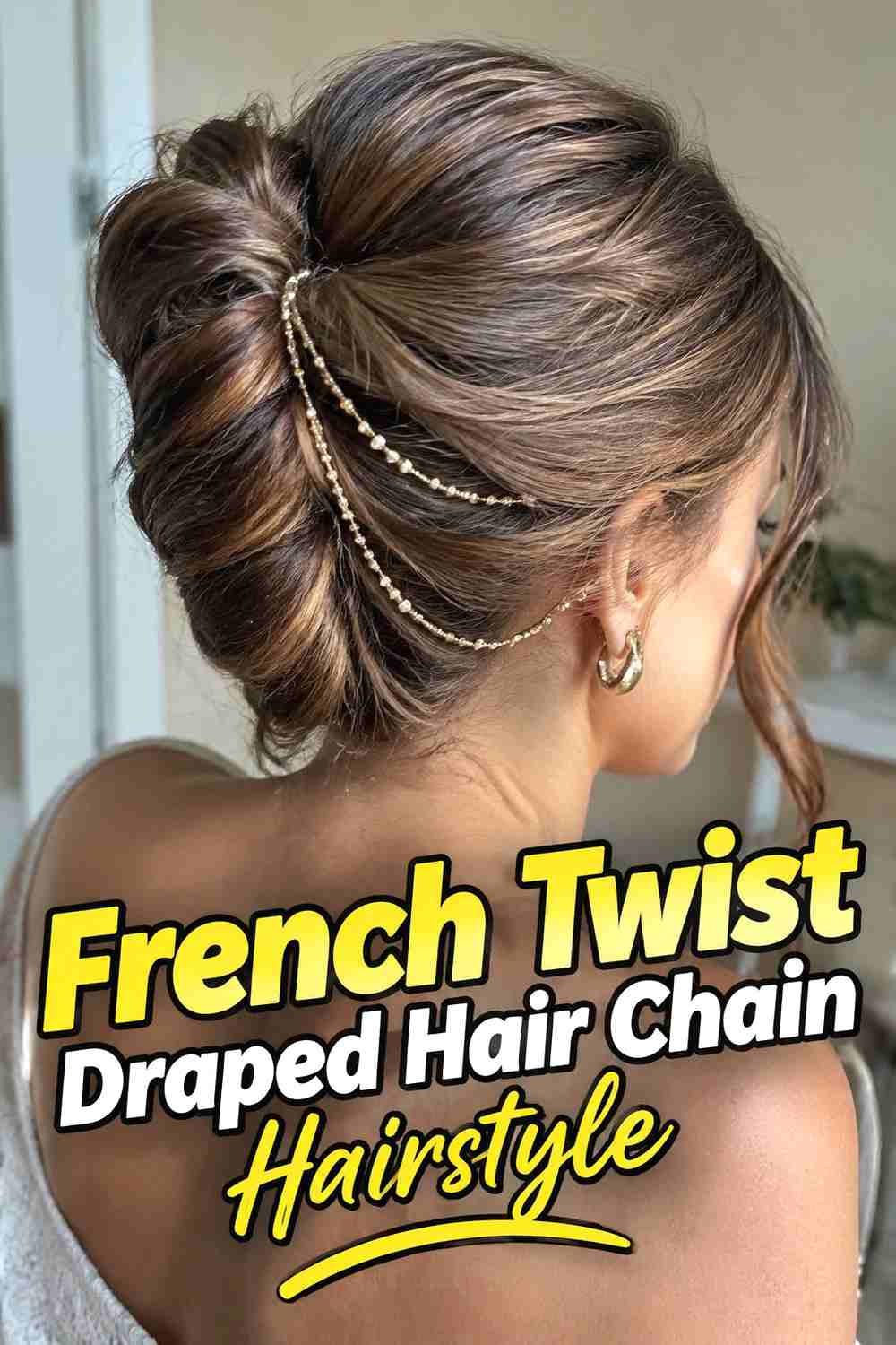 12. French Twist Draped Hair Chain Hairstyle
