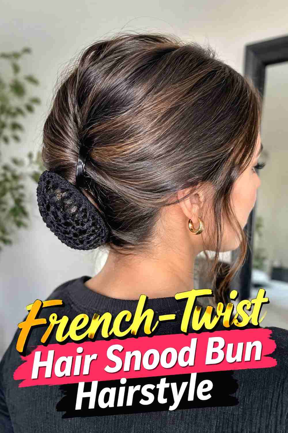 10. French Twist Hair Snood Bun Hairstyle
