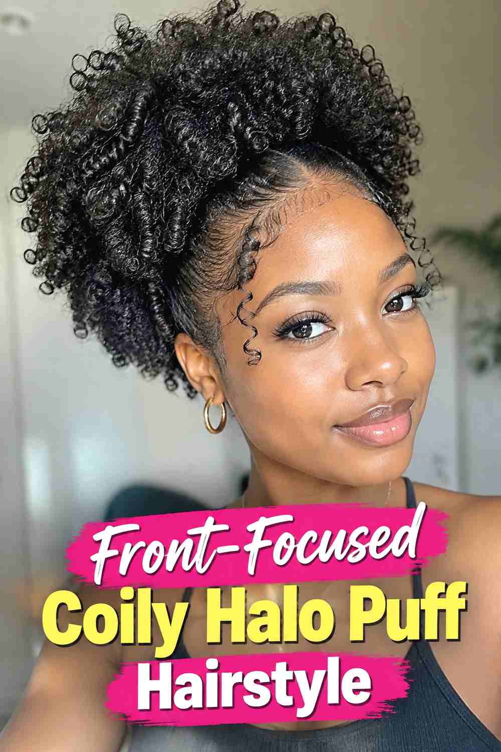 6. Front Focused Coily Halo Puff Hairstyle