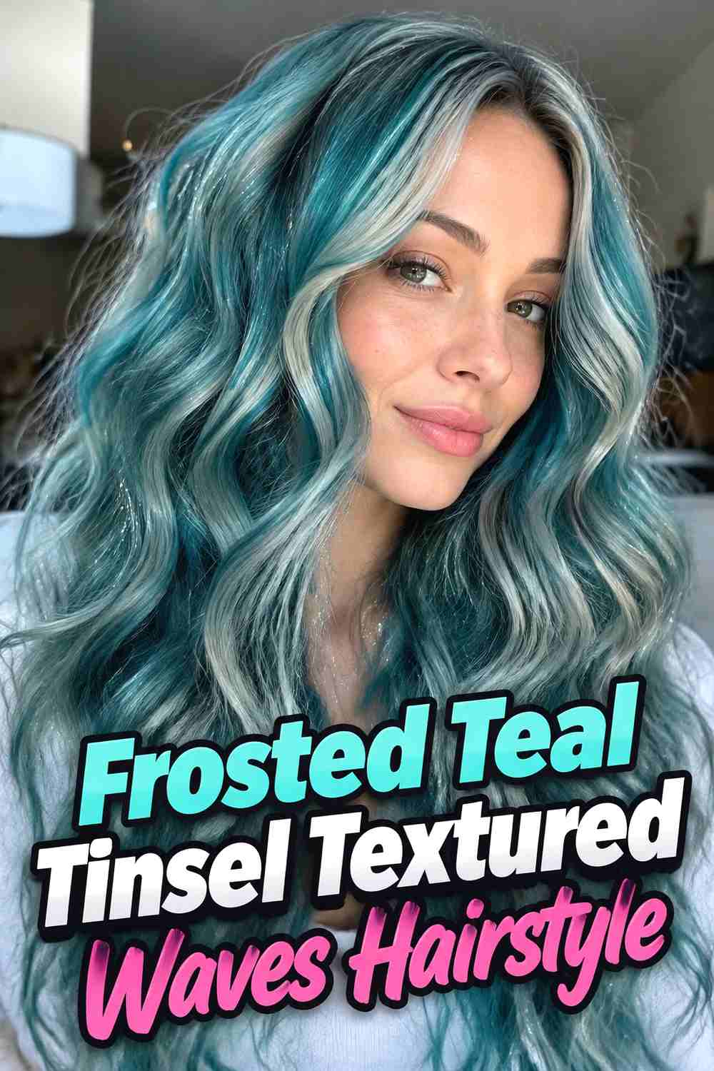 11. Frosted Teal Tinsel Textured Waves Hairstyle