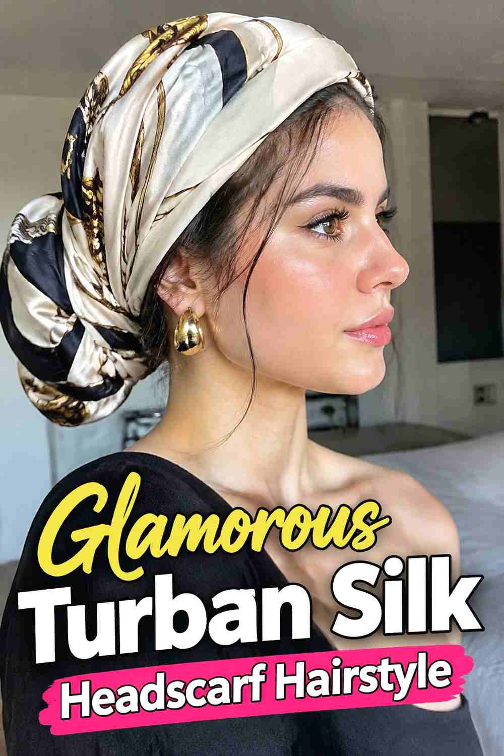 7. Glamorous Turban Silk Headscarf Hairstyle