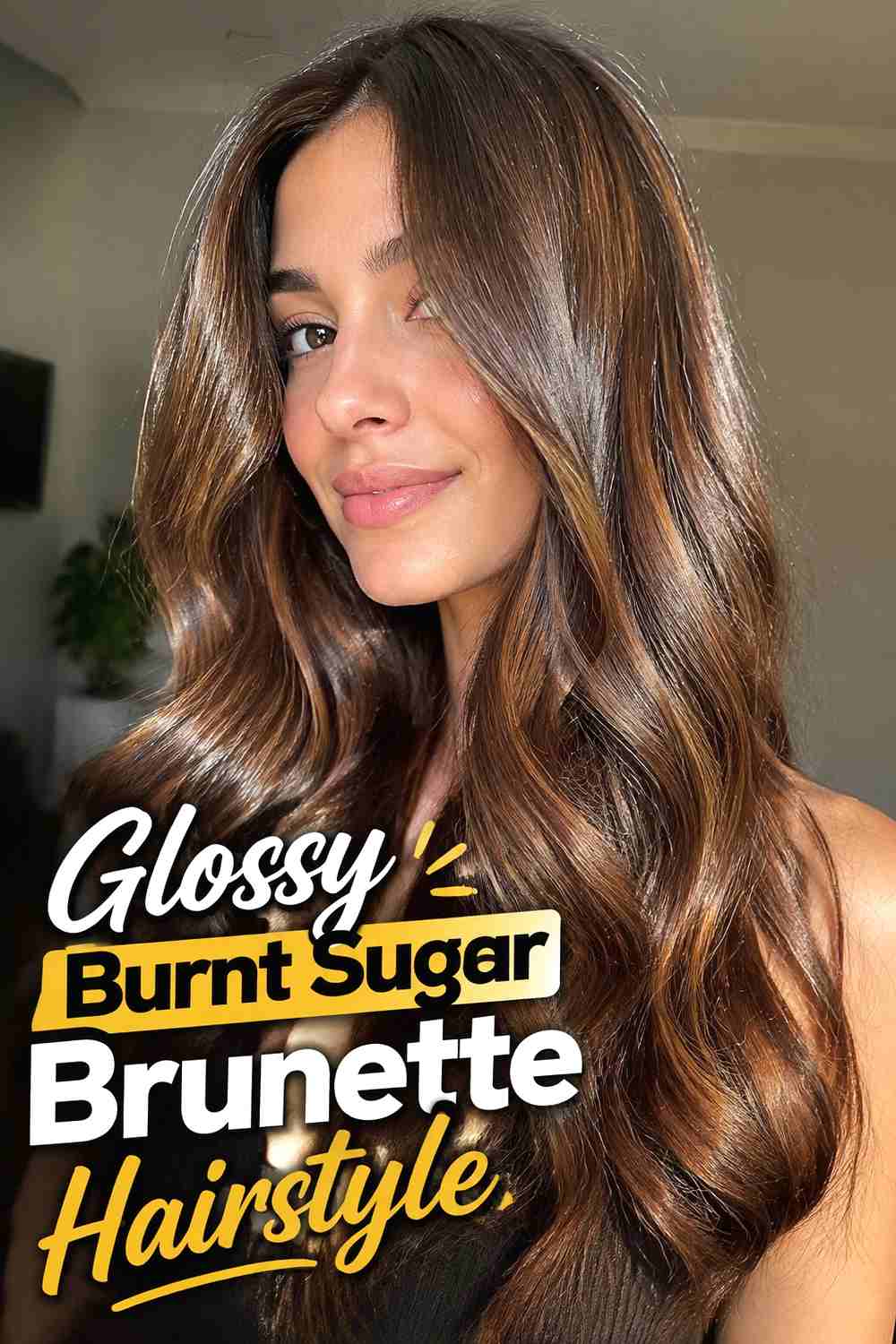 2. Glossy Burnt Sugar Brunette Hairstyle