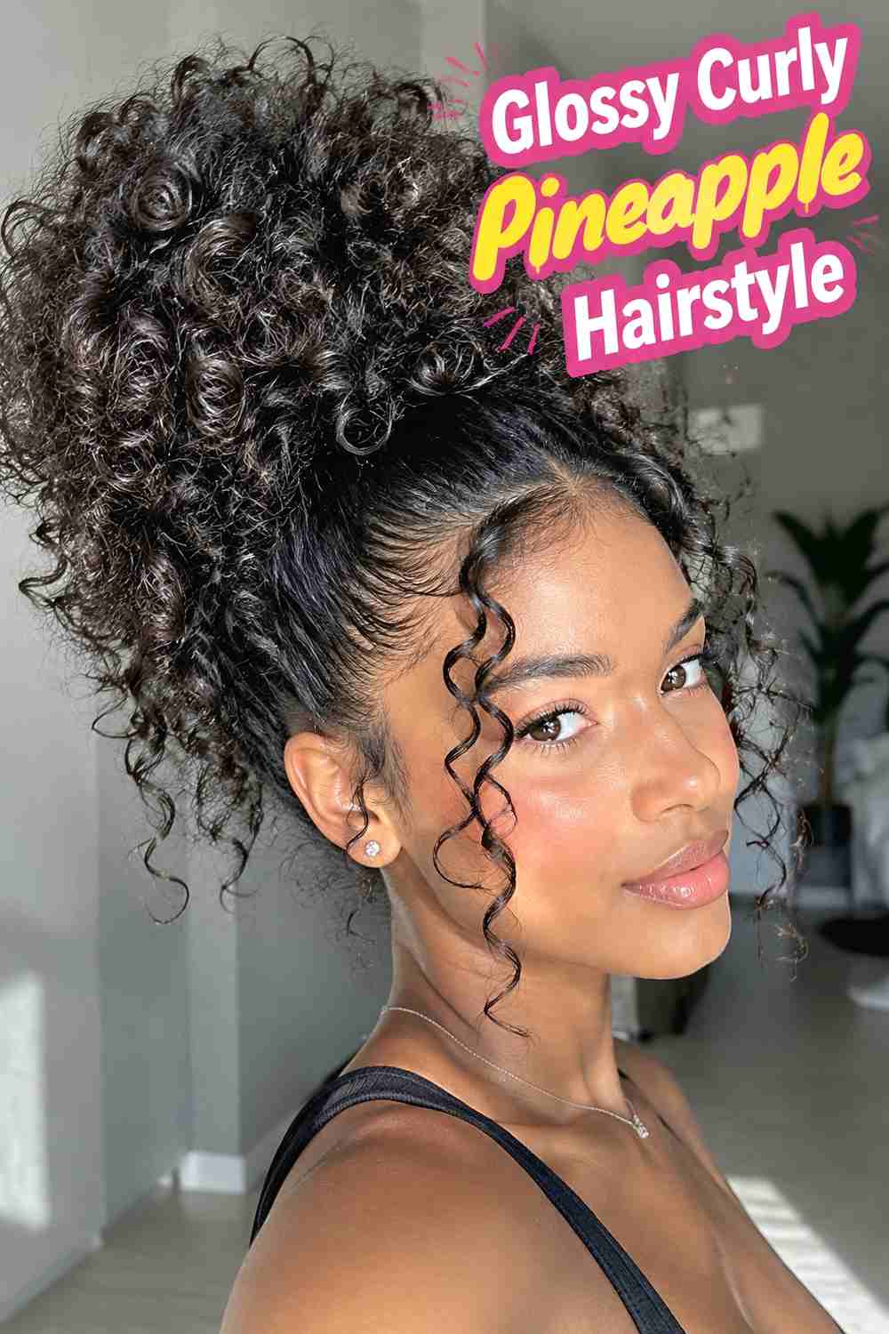 8. Glossy Curly Pineapple Hairstyle