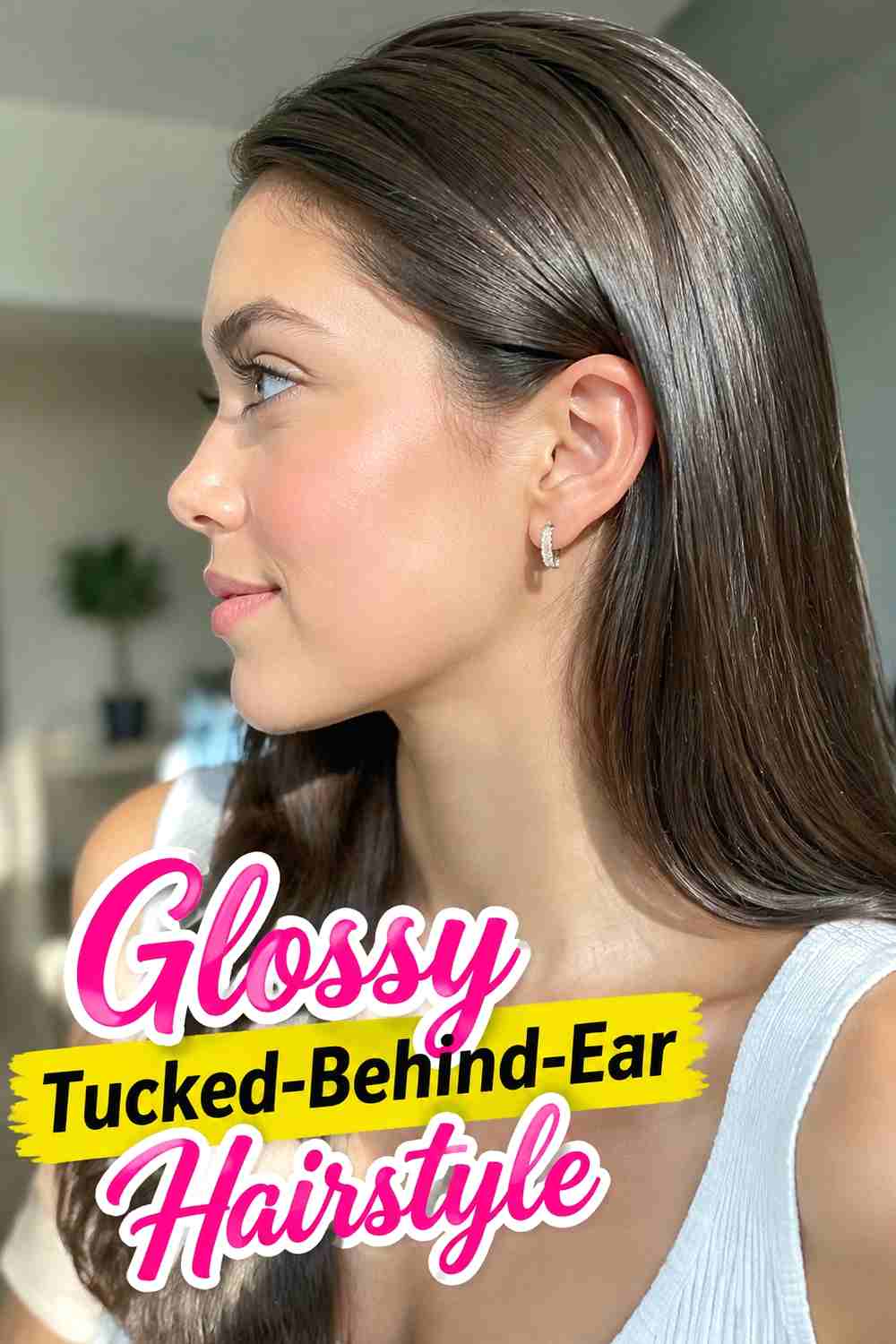 5. Glossy Tucked Behind Ear Hairstyle