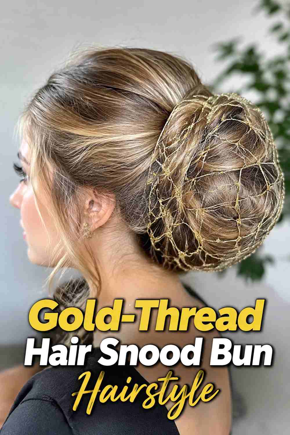14. Gold Thread Hair Snood Bun Hairstyle