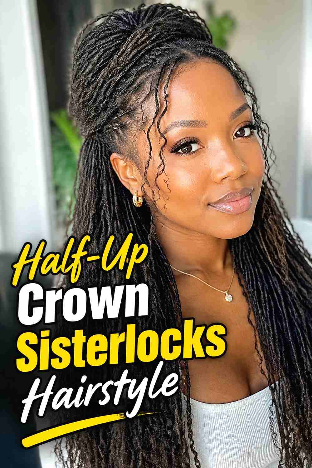 9. Half Up Crown Sisterlocks Hairstyle