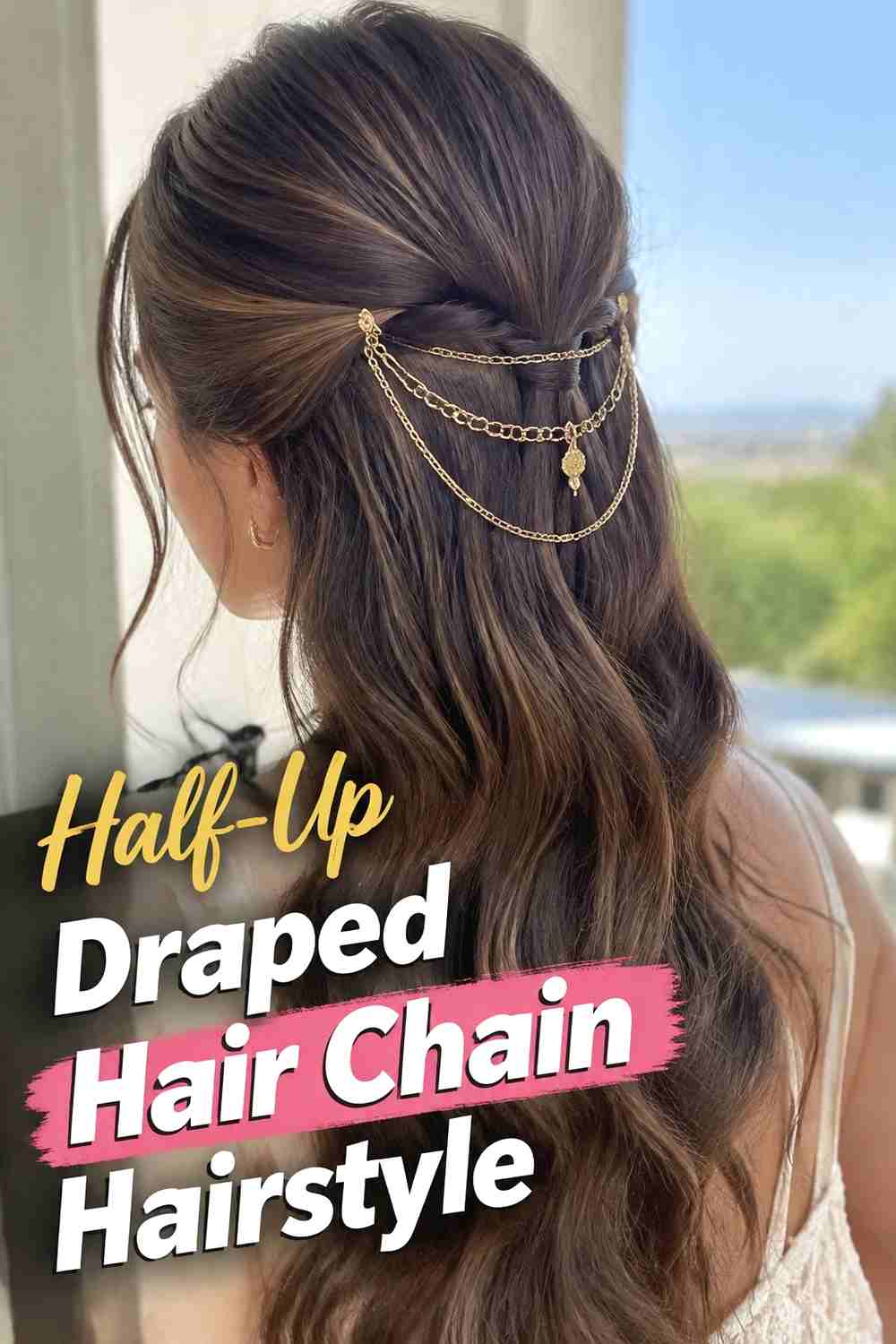 2. Half Up Draped Hair Chain Hairstyle