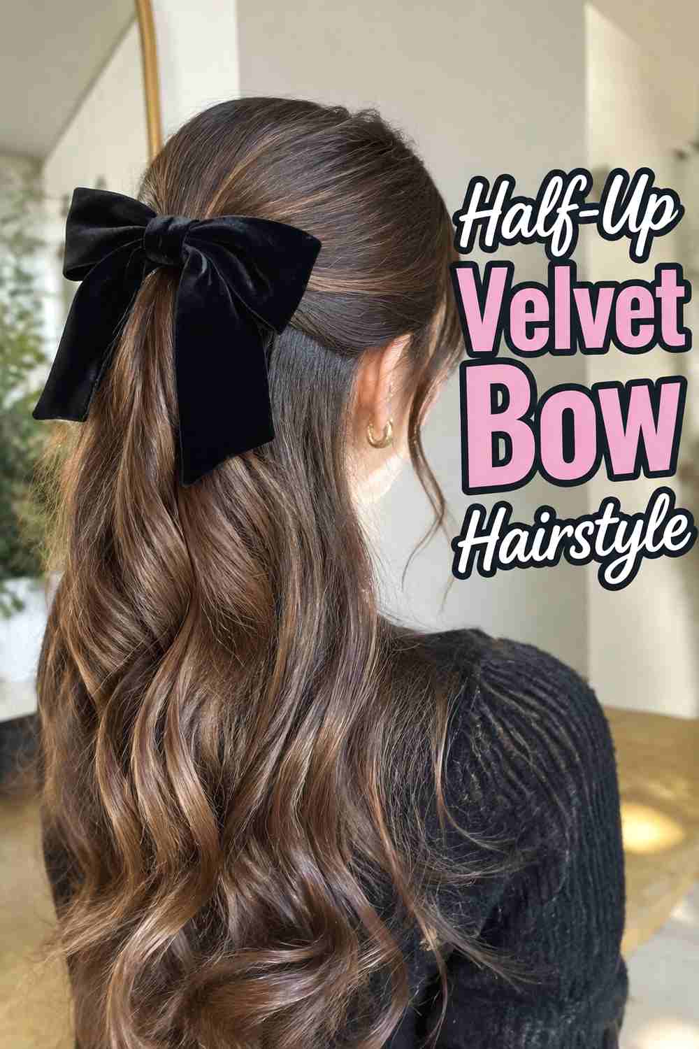 3. Half Up Velvet Bow Hairstyle