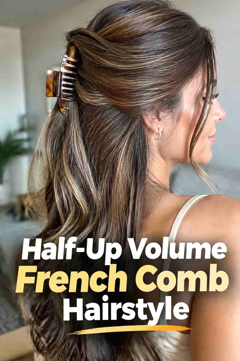 3. Half Up Volume French Comb Hairstyle