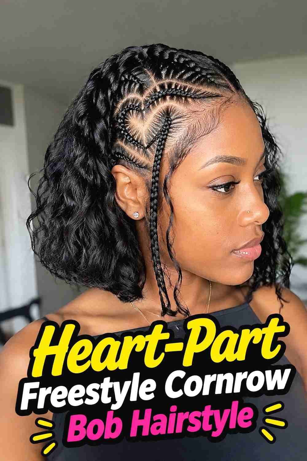 12. Heart Part Freestyle Cornrow Bob Hairstyle