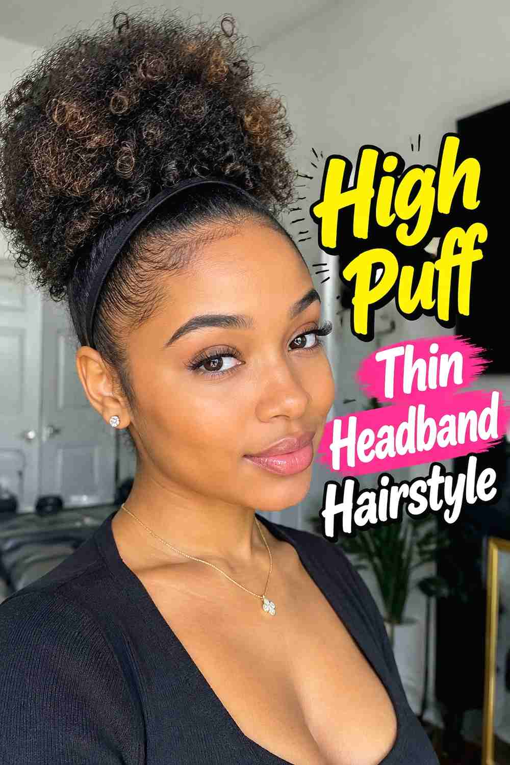 2. High Puff Thin Headband Hairstyle