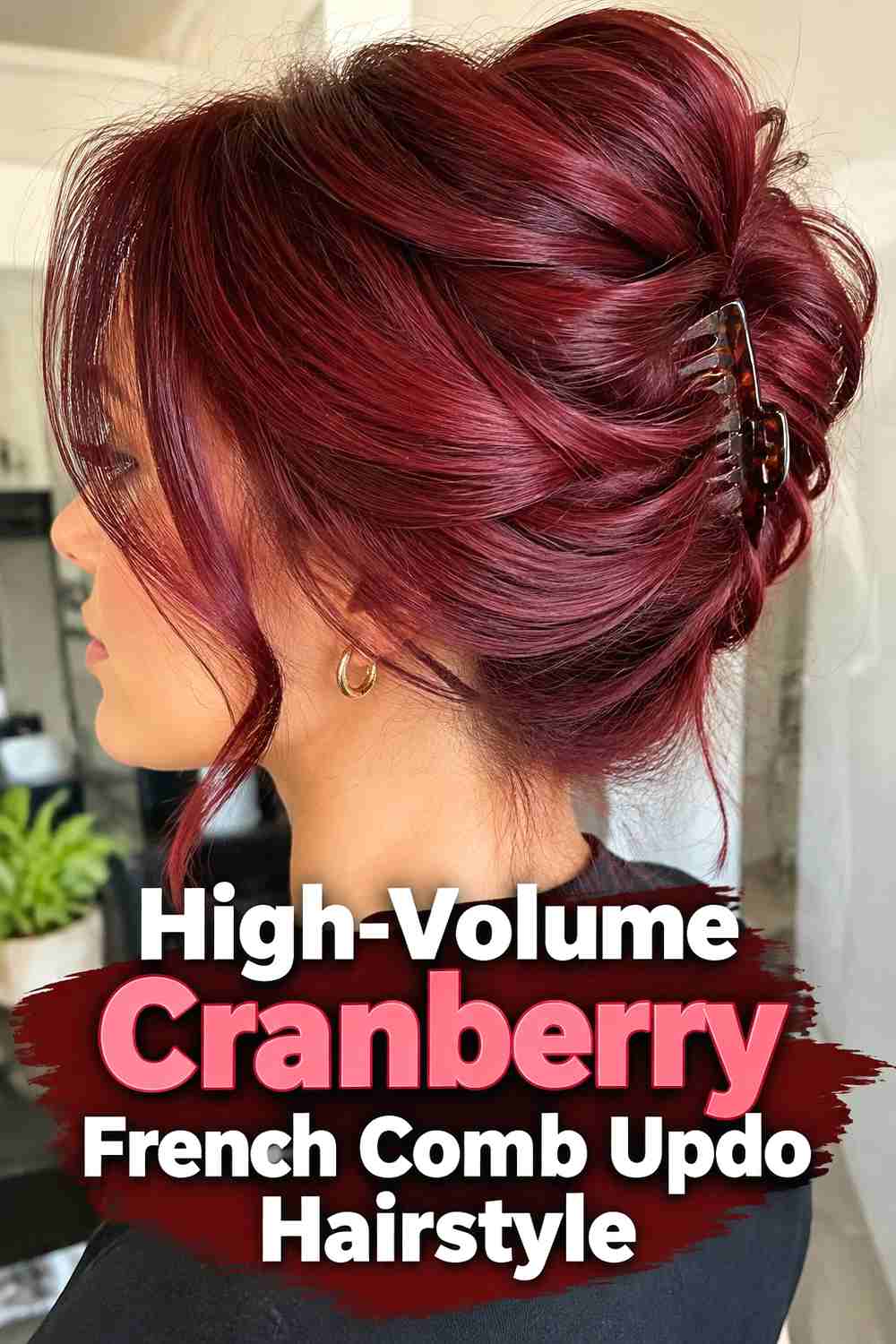 15. High Volume Cranberry French Comb Updo Hairstyle