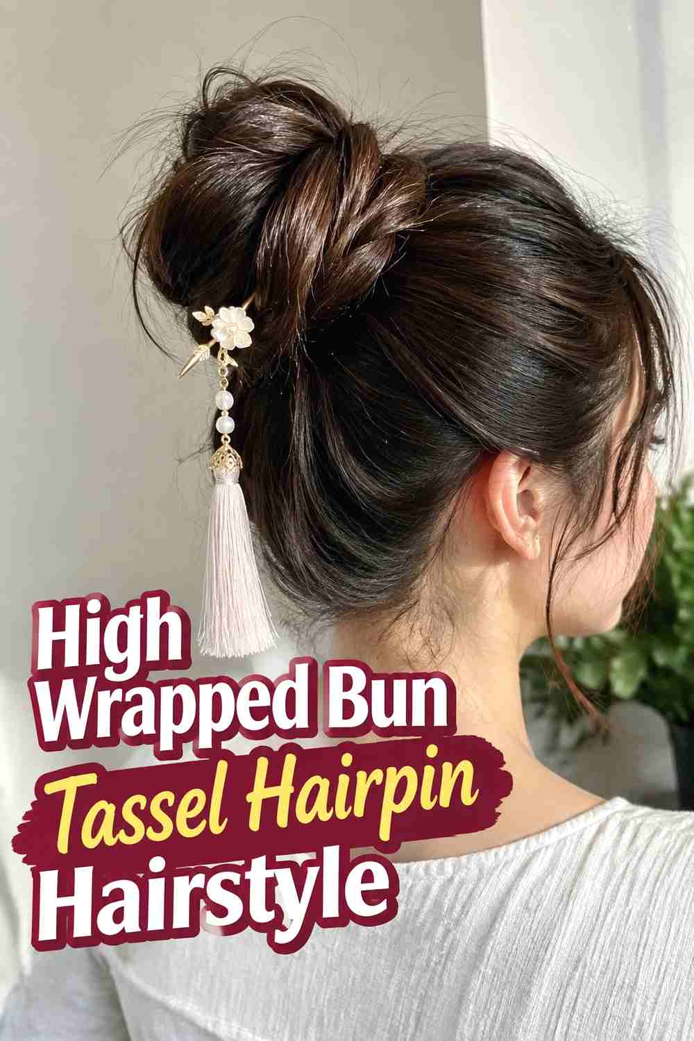 5. High Wrapped Bun Tassel Hairpin Hairstyle
