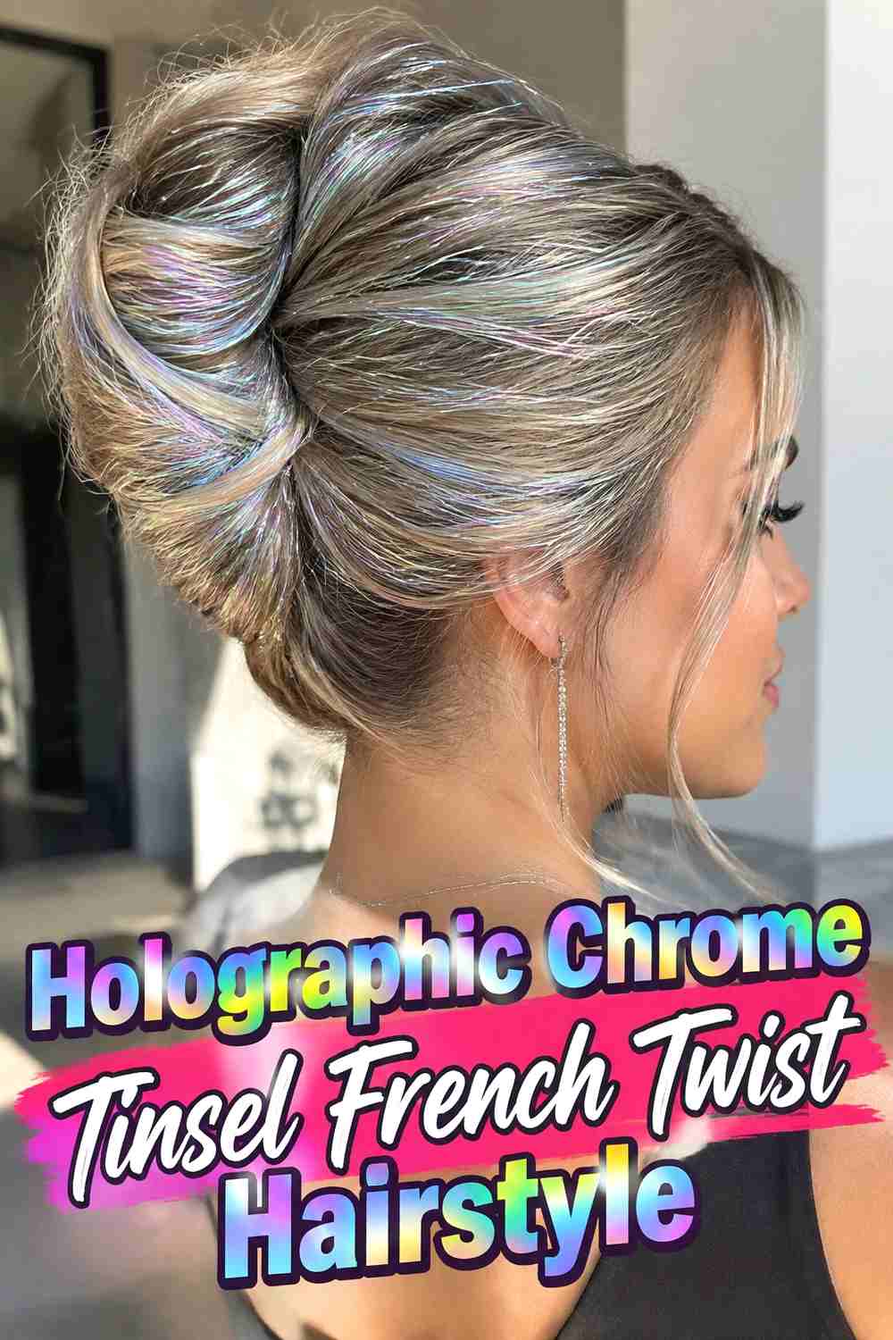 4. Holographic Chrome Tinsel French Twist Hairstyle