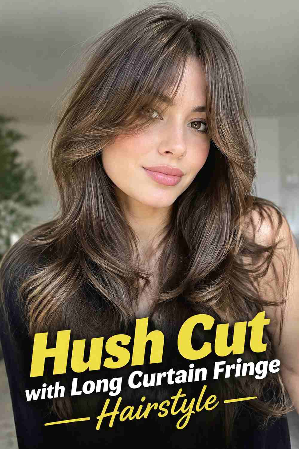 6. Hush Cut With Long Curtain Fringe Hairstyle