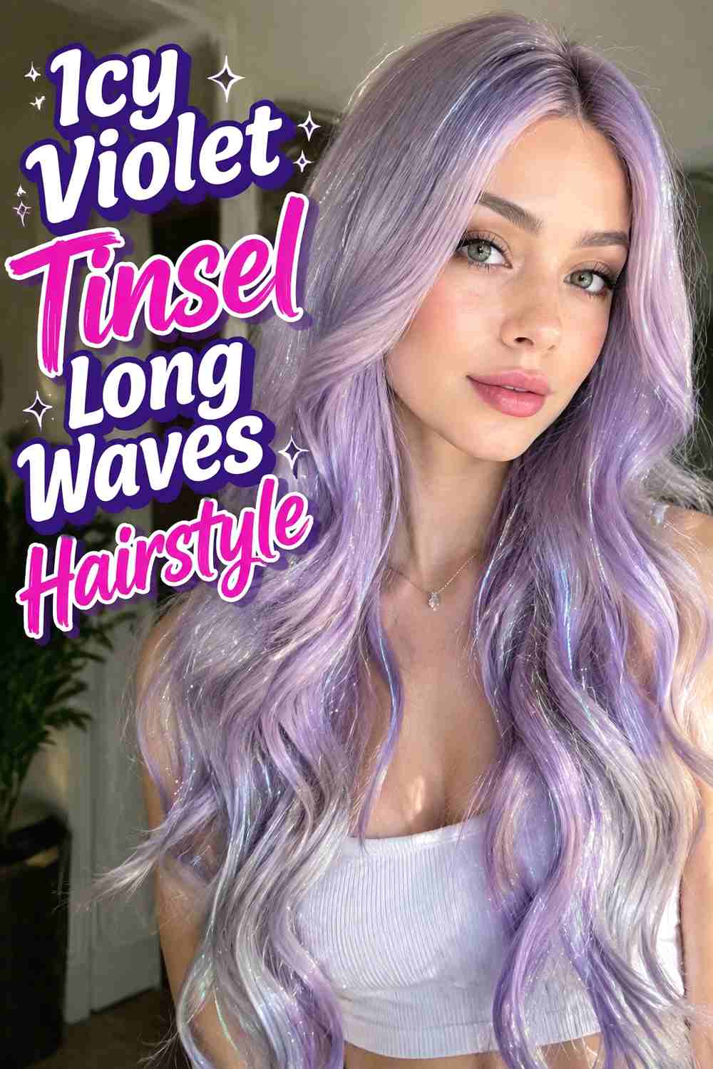 12. Icy Violet Tinsel Long Waves Hairstyle