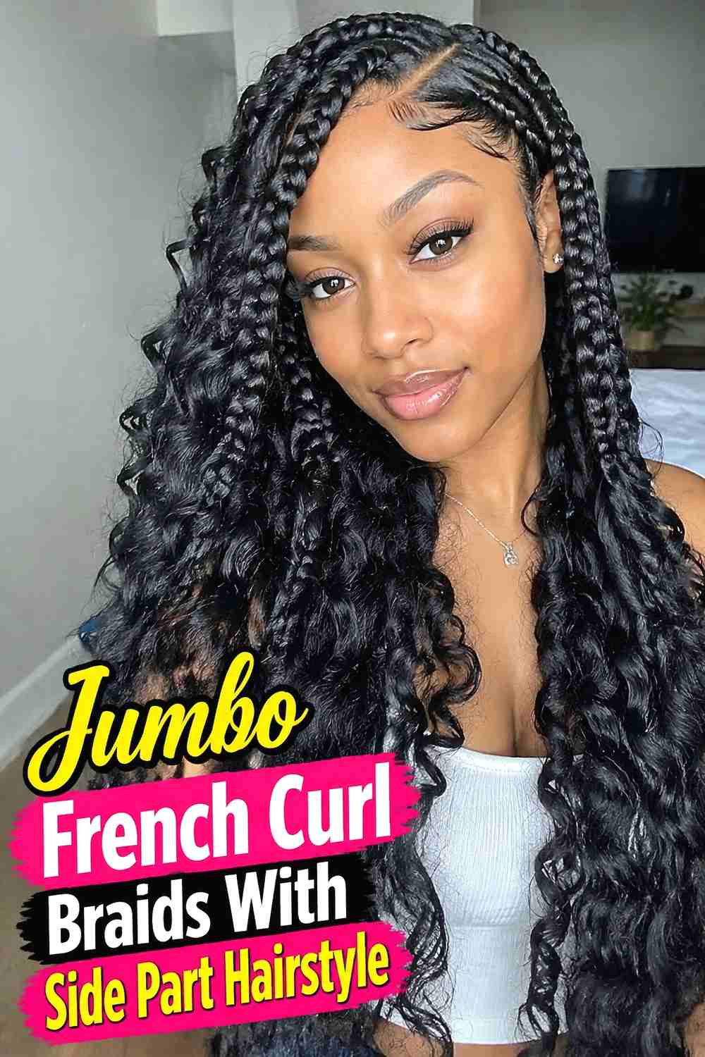 5. Jumbo French Curl Braids With Side Part Hairstyle