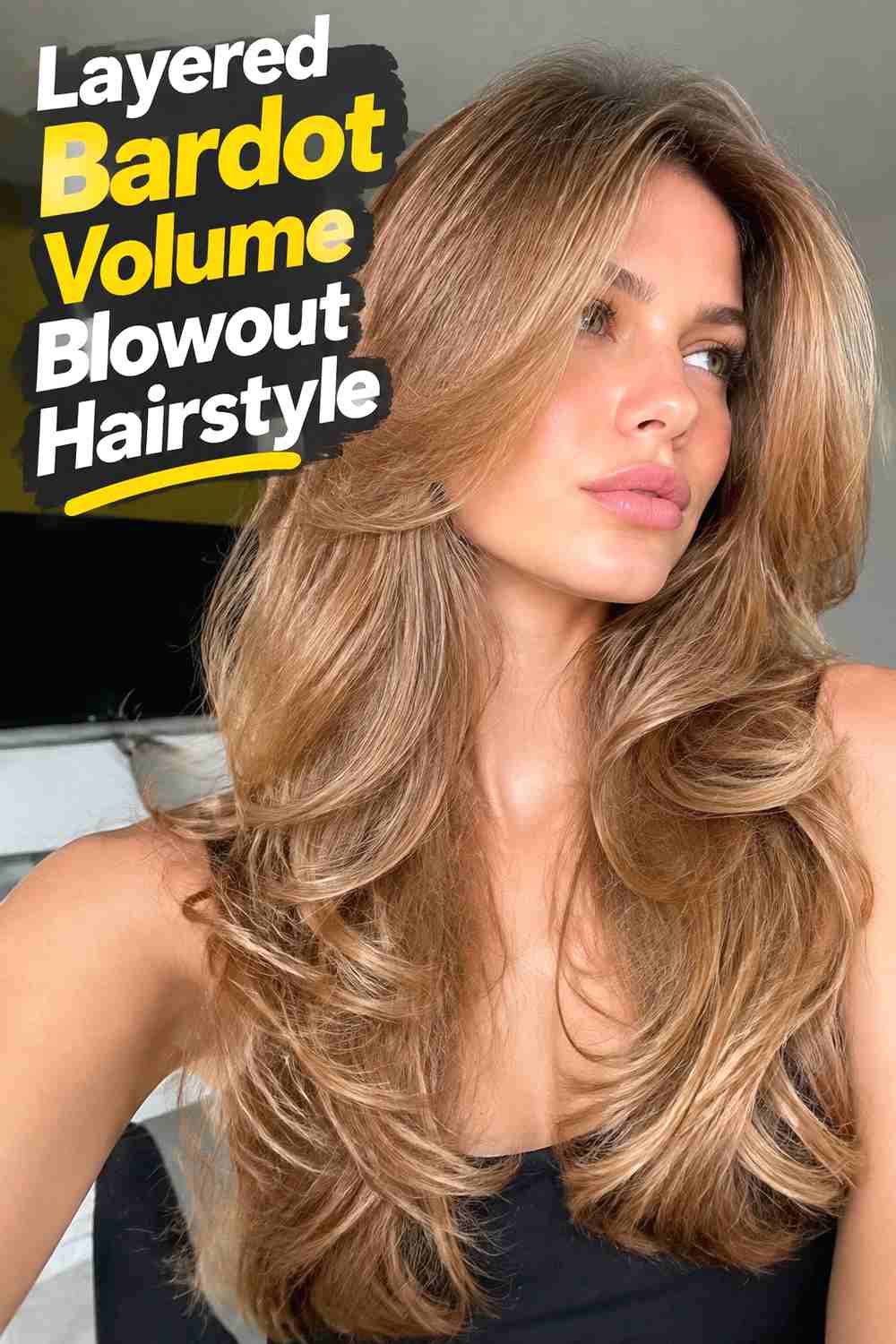 13. Layered Bardot Volume Blowout Hairstyle