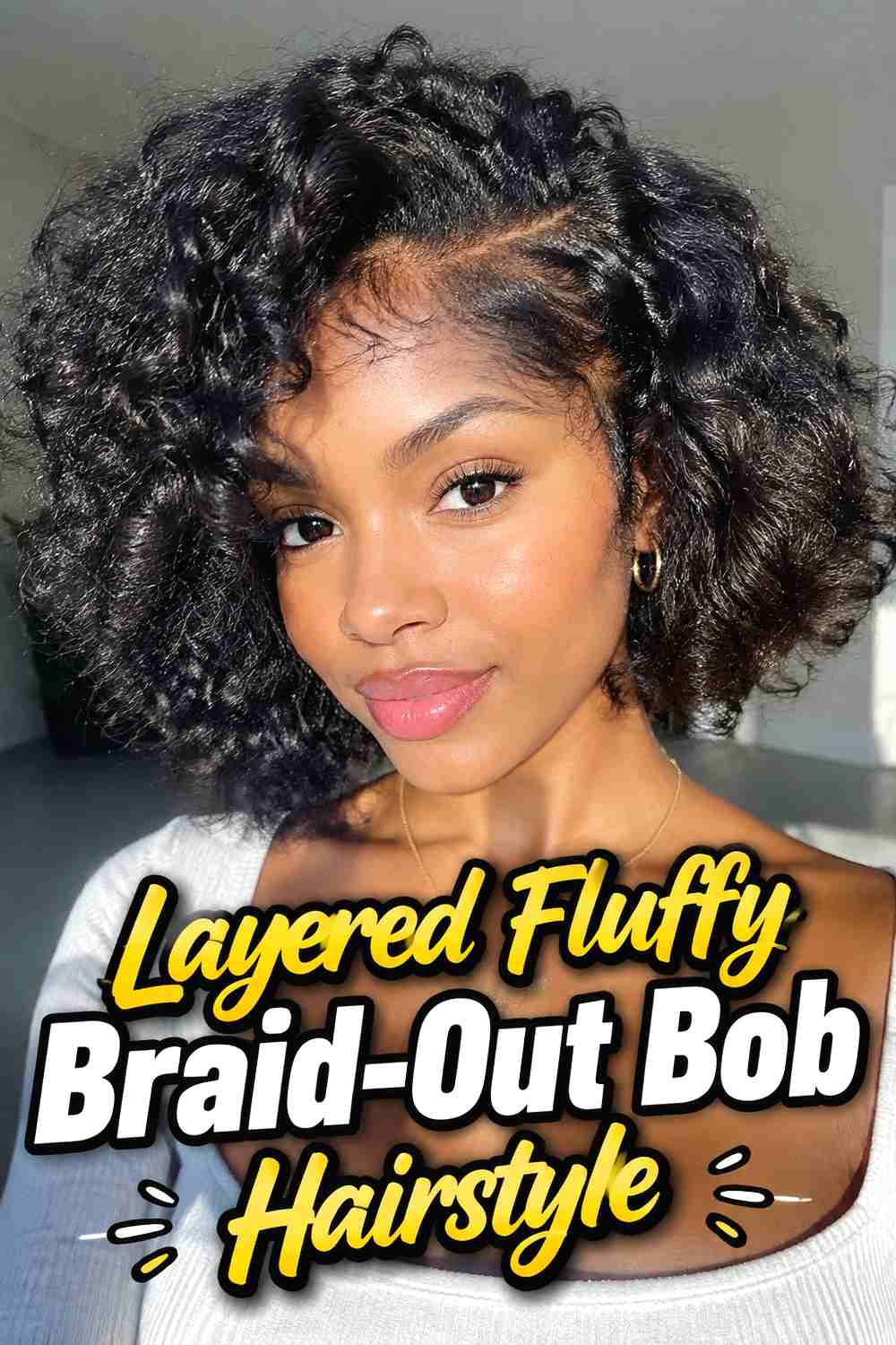 4. Layered Fluffy Braid Out Bob Hairstyle