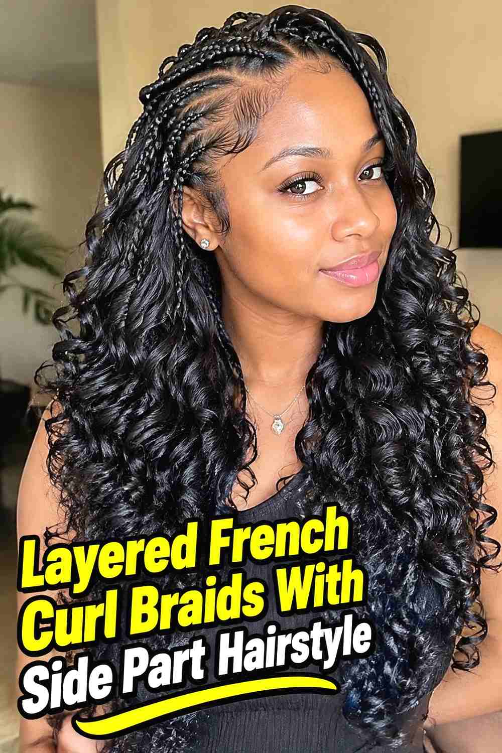 7. Layered French Curl Braids With Side Part Hairstyle