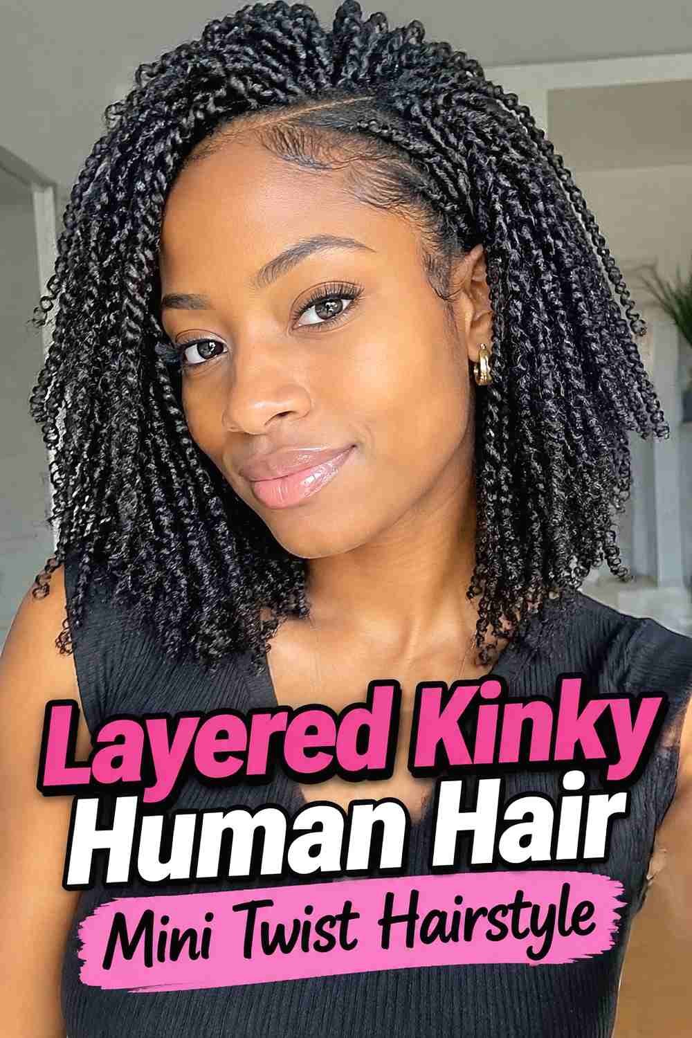 6. Layered Kinky Human Hair Mini Twist Hairstyle