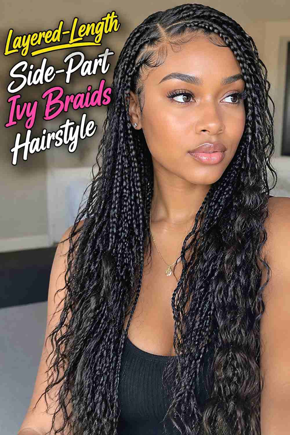16. Layered Length Side Part Ivy Braids Hairstyle