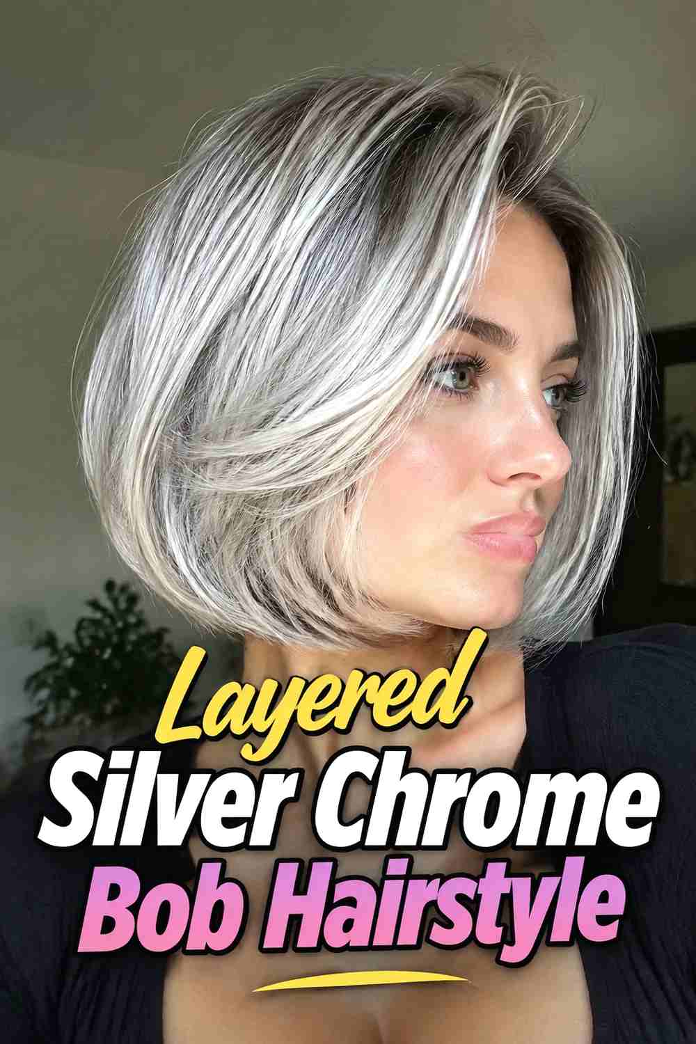 8. Layered Silver Chrome Bob Hairstyle